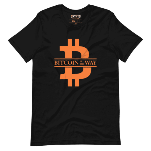 Bitcoin Is The Way T-Shirt