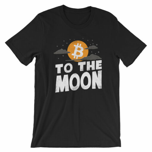 Bitcoin To The Moon  Unique BTC Cryptocurrency Shirt  Short-Sleeve Unisex T-Shirt