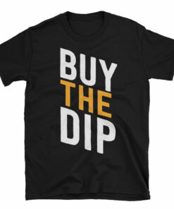 Buy The Dip Cryptocurrency  Bitcoin Short-Sleeve Unisex T-Shirt