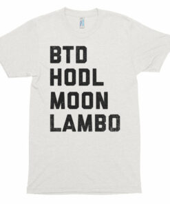 Buy The Dip, HODL, Moon, LAMBO Crypto Shirt Bitcoin Short sleeve soft t-shirt