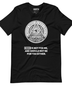 CBDC Is Not For Me T-Shirt