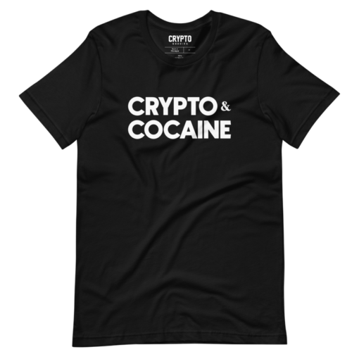 Crypto & Cocaine T-Shirt