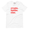 Crypto. Lambo. Ciao. T-Shirt
