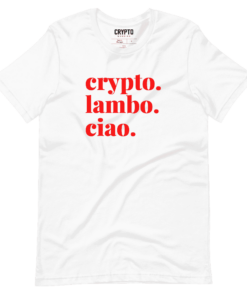 Crypto. Lambo. Ciao. T-Shirt