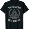 Crypto T-Shirt In Crypto We Trust Shirt Bitcoin Cryptocurrency