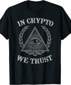 Crypto T-Shirt In Crypto We Trust Shirt Bitcoin Cryptocurrency