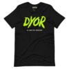 DYOR (Do Your Own Research) T-Shirt
