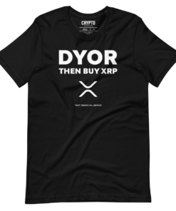 DYOR - Then Buy XRP T-Shirt 2 DYOR Then Buy XRP T Shirt 3