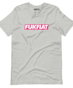 Fuk Fiat Cryptocurrency T-Shirt 4 Fuk Fiat Cryptocurrency T Shirt 5