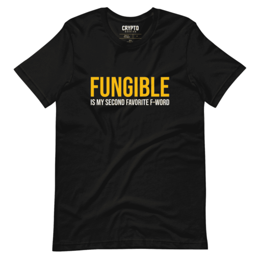 Fungible is My Second Favorite F-Word T-Shirt