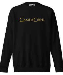 Game of Coins Sweatshirt Game of Coins Sweatshirt