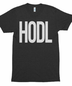 HODL Tall Large Print Bitcoin Cryptocurrency Shirt Short sleeve soft t-shirt