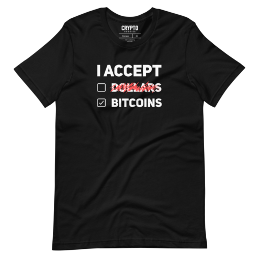 I Accept Bitcoins T-Shirt