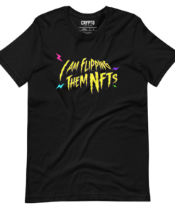 I’m Flipping Them NFTs T-Shirt