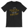 In Blockchain We Trust Cryptocurrency Bitcoin Shirt  Short-Sleeve Unisex T-Shirt