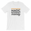 Magic Internet Money Crypto Bitcoin Short-Sleeve Unisex T-Shirt