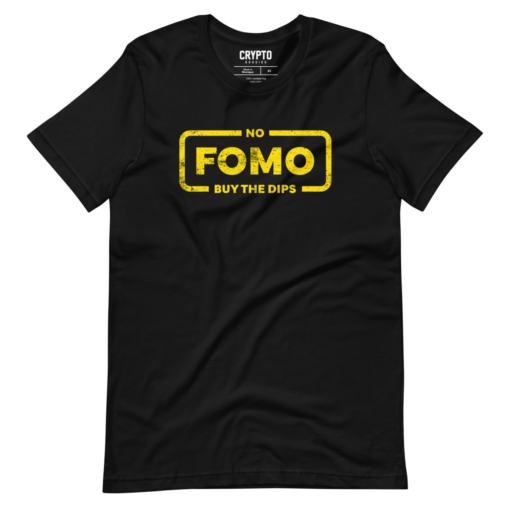 NO FOMO Buy The Dips T-Shirt