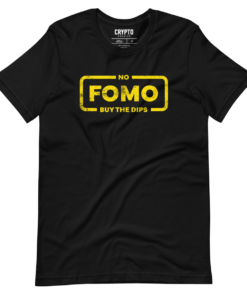 NO FOMO Buy The Dips T-Shirt