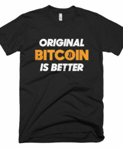 Original Bitcoin is Better BTC Logo Symbol Shirt Short-Sleeve T-Shirt