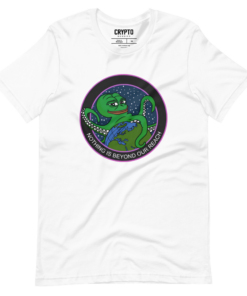 Pepe Nothing Is Beyond Our Reach T-Shirt