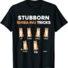 Shiba T-Shirt Stubborn Inu Tricks Pet Training Dog Owner