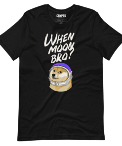 When Moon Bro – Doge T-Shirt When Moon Bro – Doge T-Shirt