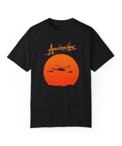 Apocalypse Now T-Shirt Garment-Dyed Funny Meme Trendy