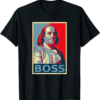 Ben Franklin T-Shirt Boss Congress Founding Father