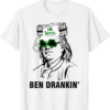 Ben Franklin T-Shirt Retro Ben Drankin Irish Saint Patricks