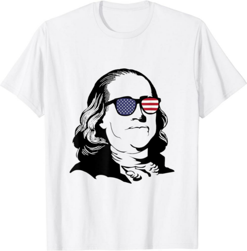 Ben Franklin T-Shirt Usa 4th Of July Men Women Kids