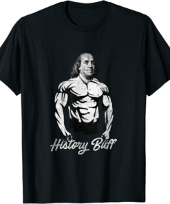 Benjamin Franklin T-Shirt History Buff Funny History