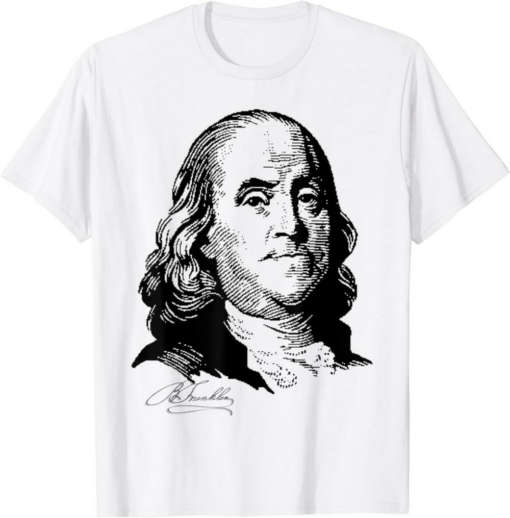 Benjamin Franklin T-Shirt We The People Constitution