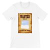 Cocaine And Cocaine Accessories T-Shirt Wanted Poster Funny