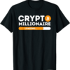 Crypto Com T-Shirt Millionaire Loading Btc Trader Bitcoin