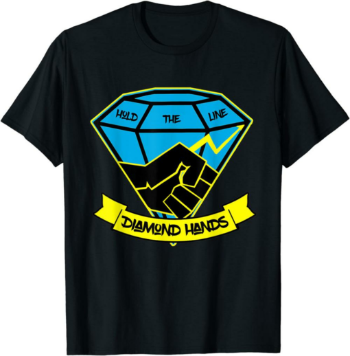 Diamond Hands T-Shirt Hold The Line Crypto Trendy
