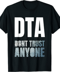 Don’t Trust Anyone T-Shirt Anarchism Chaos Disorder