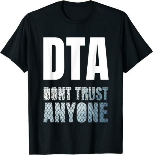 Don’t Trust Anyone T-Shirt Anarchism Chaos Disorder
