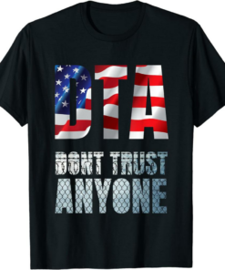 Don’t Trust Anyone T-Shirt Usa Anarchism Chaos Disorder