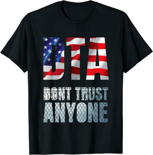 Don’t Trust Anyone T-Shirt Usa Anarchism Chaos Disorder