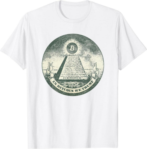 In Bitcoin We Trust T-Shirt