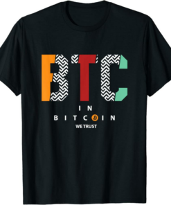In Bitcoin We Trust T-Shirt Btc Cryptocurrency Blockchain