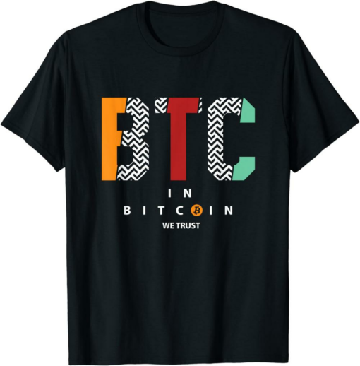 In Bitcoin We Trust T-Shirt Btc Cryptocurrency Blockchain