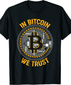 In Bitcoin We Trust T-Shirt Crypto Large Coin Design Btc