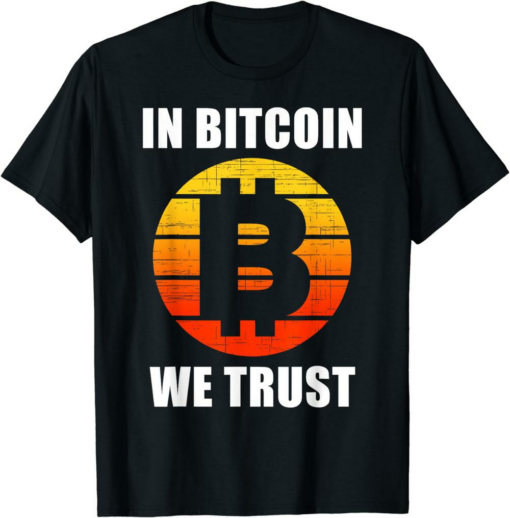 In Bitcoin We Trust T-Shirt Cryptocurrency Lovers Retro