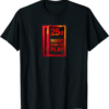 Insert Coin T-Shirt To Play Retro Arcade 25 Cents Coin Door