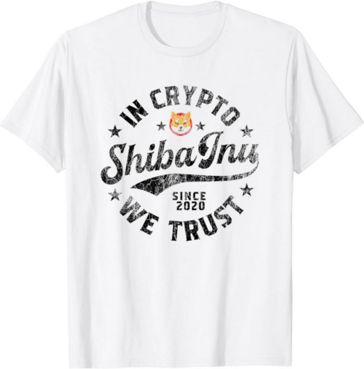 Shiba Inu T-Shirt Coin In Crypto We Trust Token Crypto