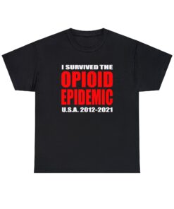 Silk Road T-Shirt Salem Band I Survived The Opioid Epidemic