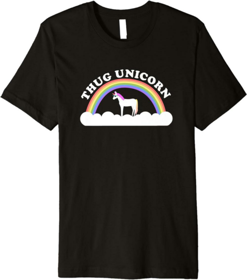 Thug Life Unicorn T-Shirt Thug Unicorn Premium Rainbow