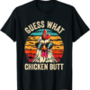 What A Meme T-Shirt Guess What Chicken Butt Retro Vintage