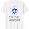 ADA Coin T-Shirt Cardano To The Moon Crypto